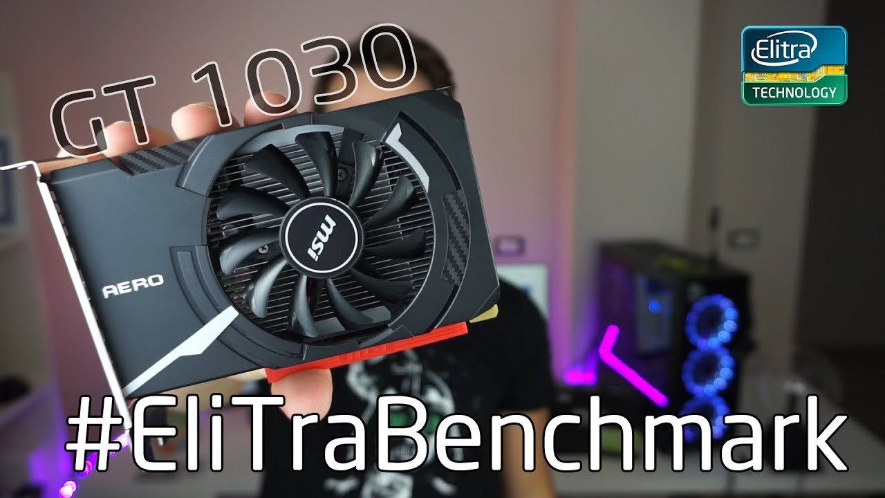 Benchmark MSI GT 1030 ITX - Scheda video a 60€