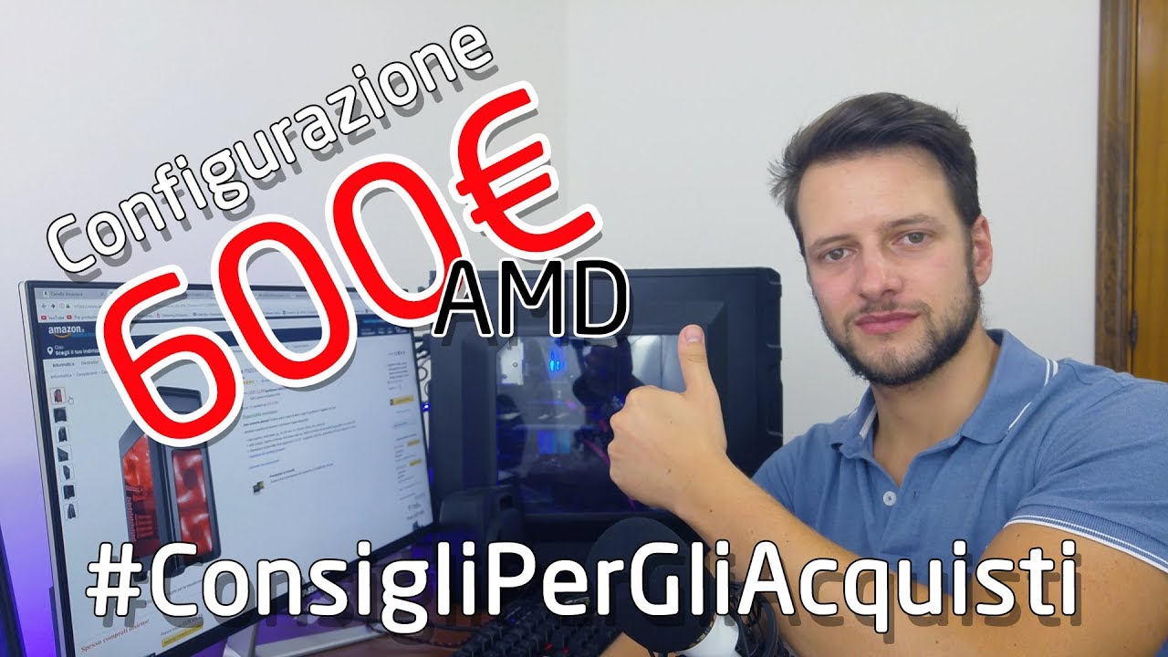 Configurazione 600€ AMD - Ryzen 3 1300x