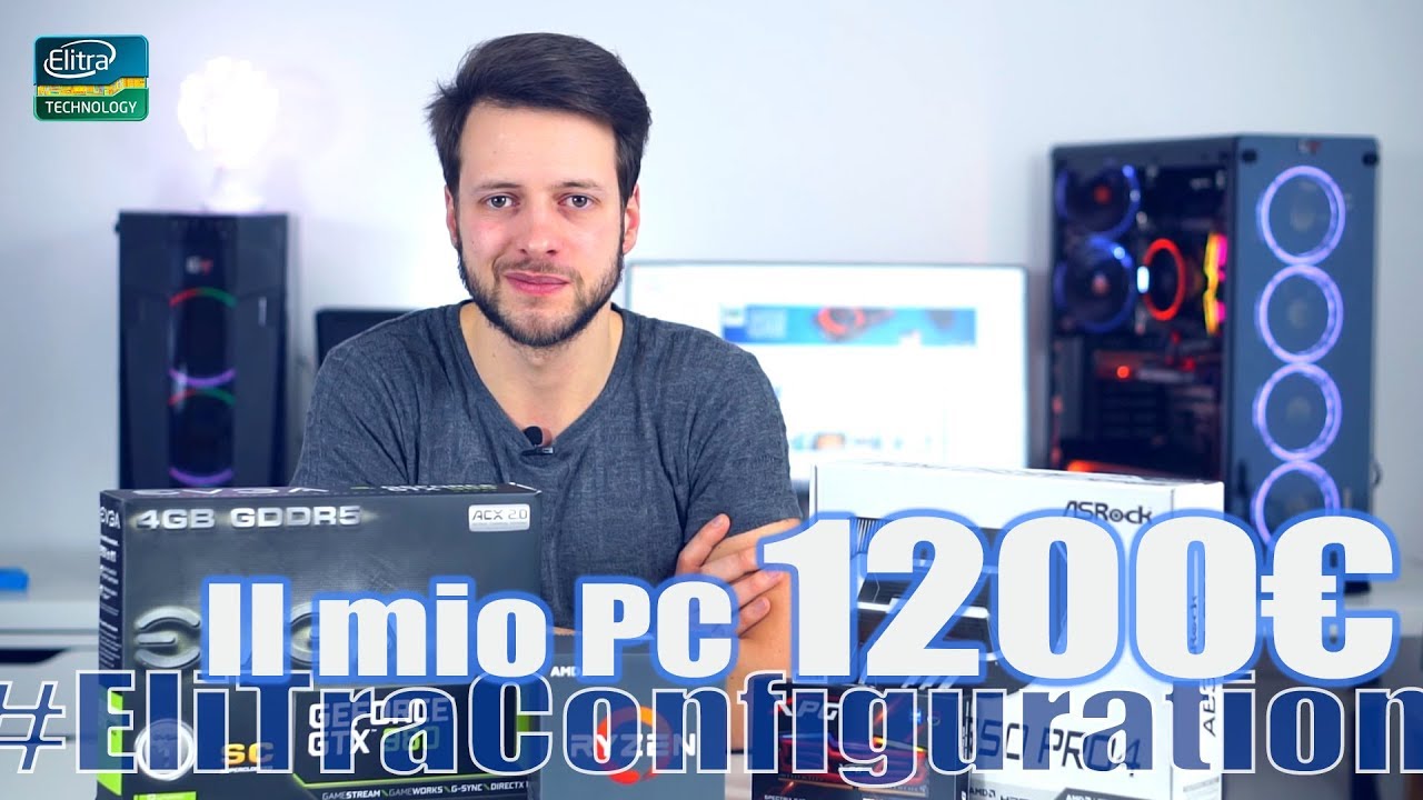 Configurazione PC 1200€ EDITING GAMING 2018