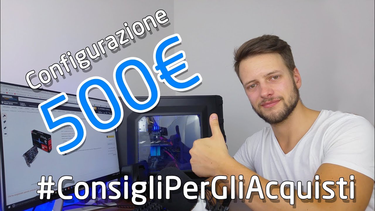 Configurazione PC da GAMING 500€ - Giocare in 1080p a 60fps