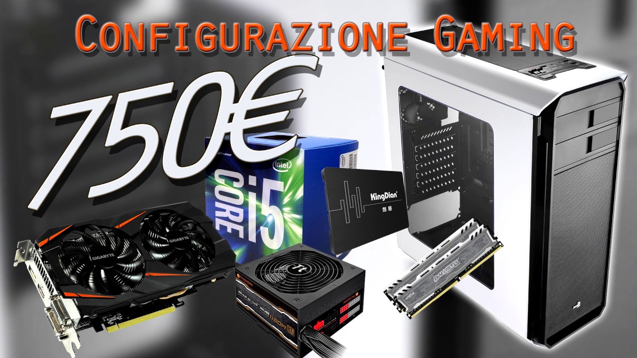 Configurazione PC Gaming medio alta Intel Nvidia 750€