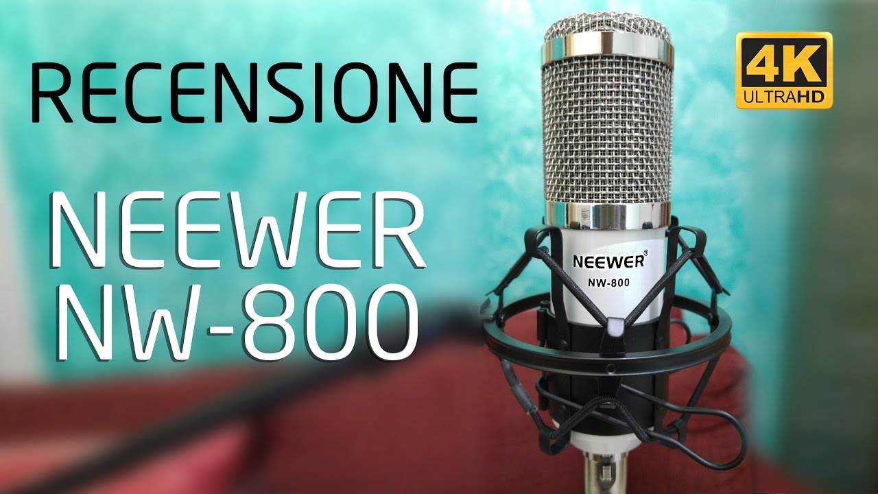 Recensione microfono economico da youtuber - Neweer NW 800 | 4K
