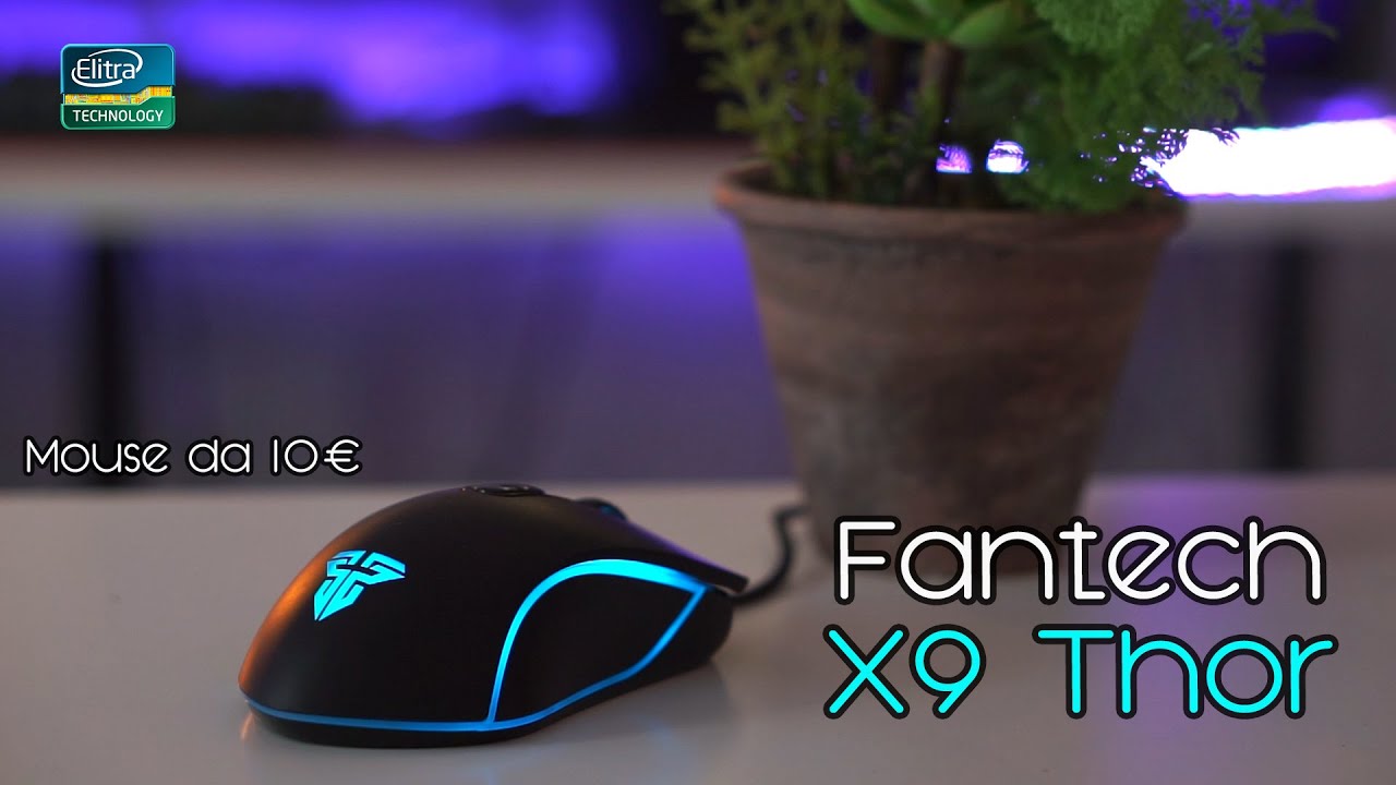 MOUSE da Gaming a 10€ | FANTECH X9 THOR