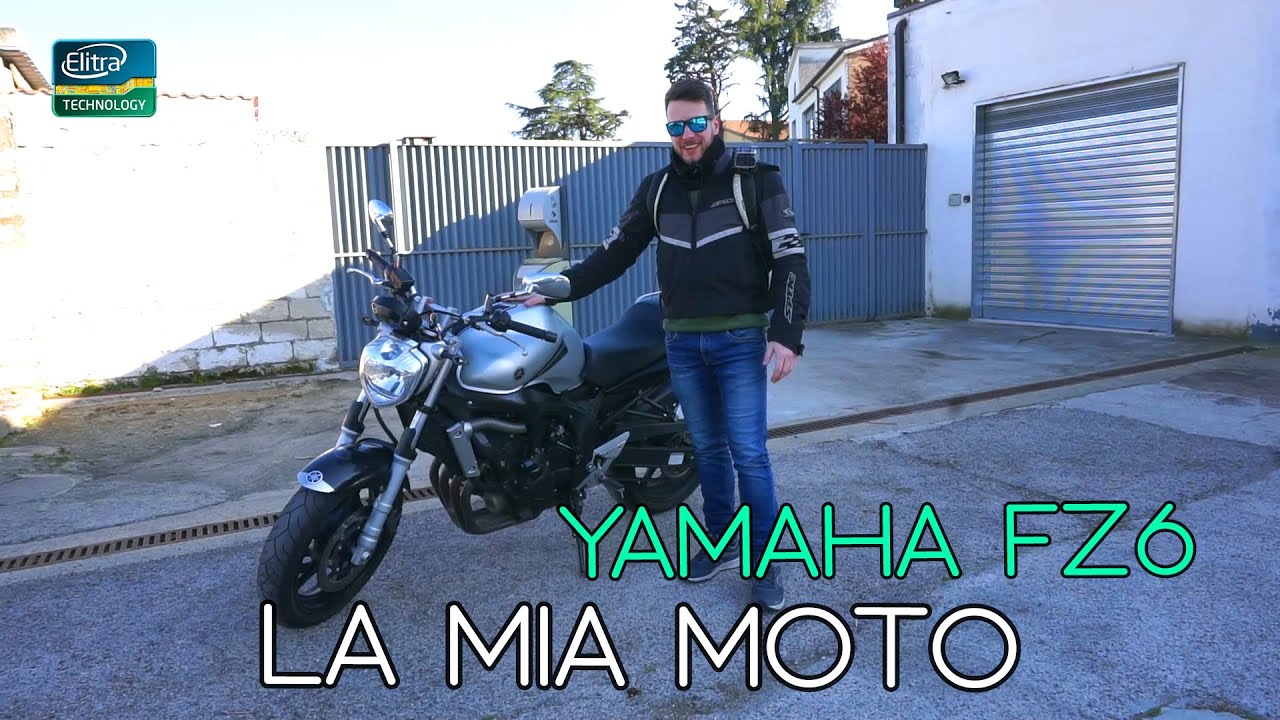 LA MIA NUOVA MOTO - Yamaha FZ6