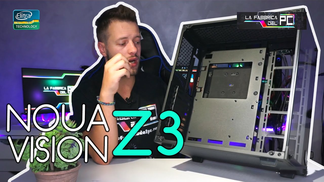 Recensione case Noua VISION Z3  - Personalizzazione al 100%