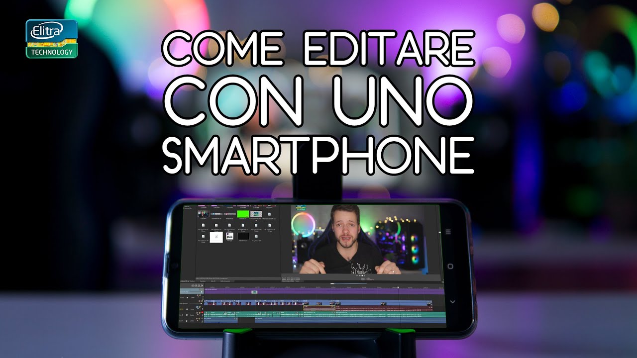 Come editare un VIDEO tramite SMARTPHONE