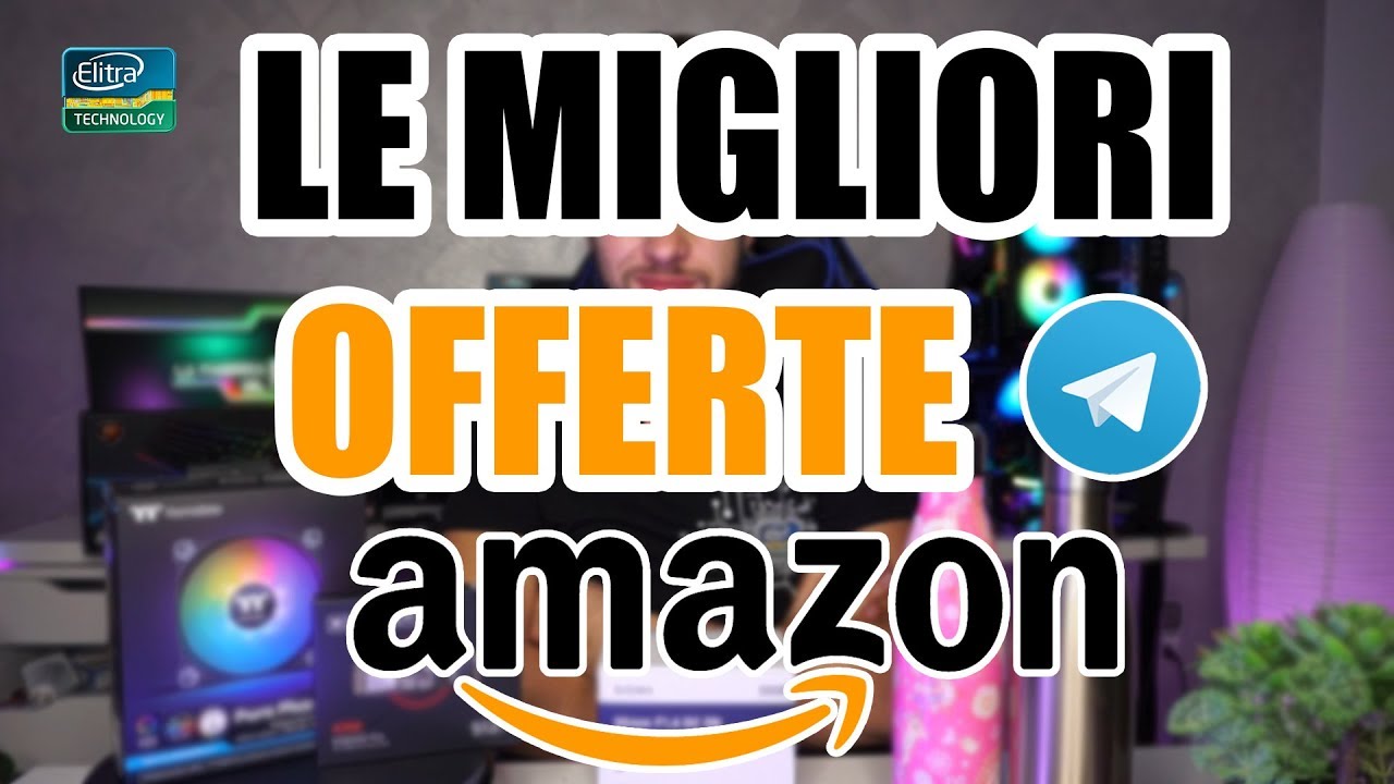 LE MIGLIORI OFFERTE del Black Friday!!!