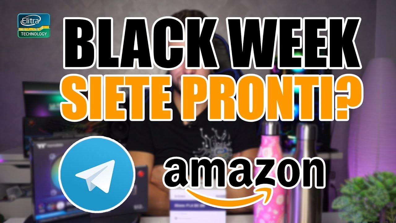 Pronti al Black Week di AMAZON?