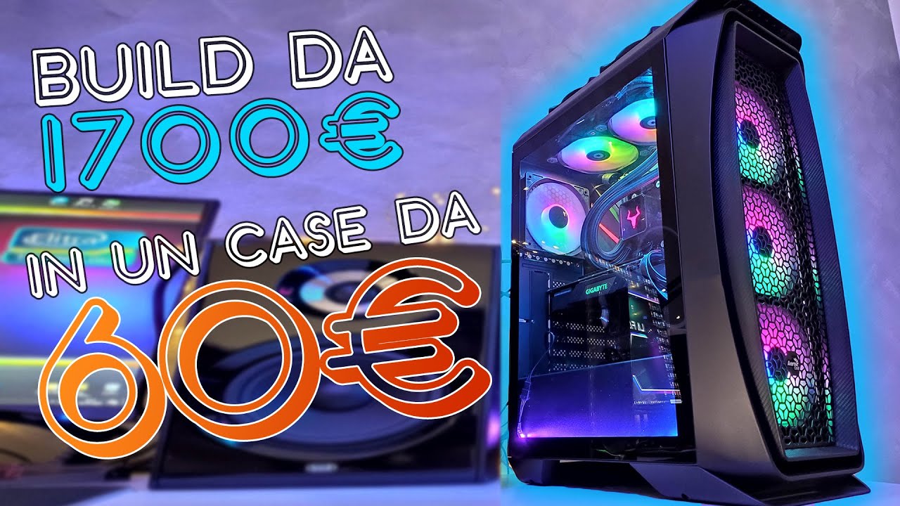 PC BUILD da 1800€ in un CASE ECONOMICO da 60€