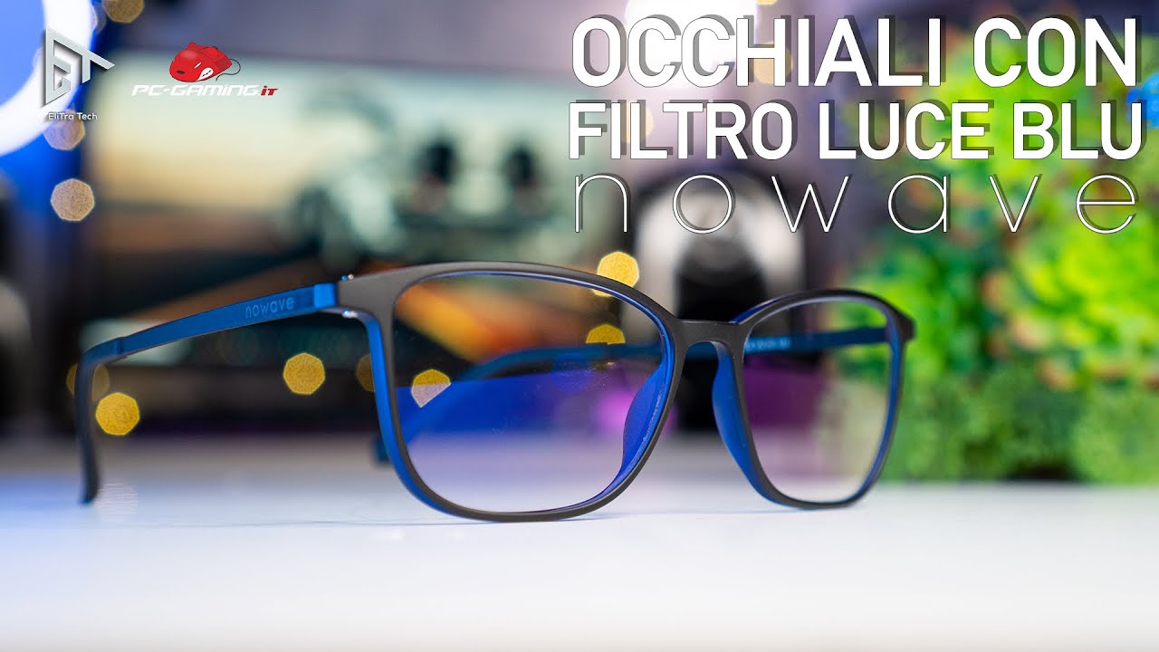 Occhiali con filtro LUCE BLU   Funzionano davvero?