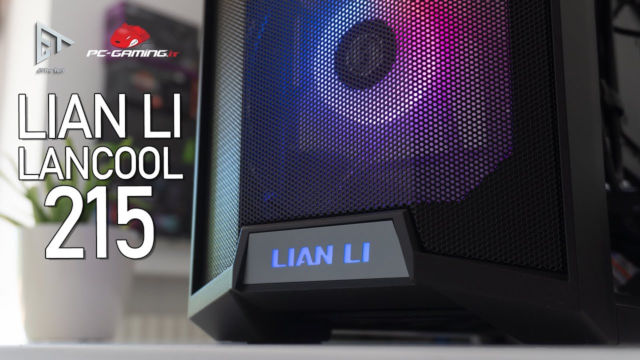 Lian Li Lancool 215 - Case Best BUY sotto i 100 euro