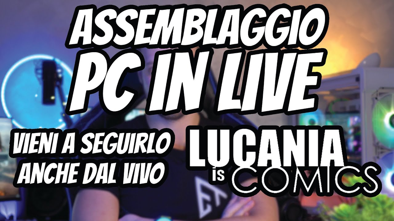 Assembliamo un PC AL LUCANIA IS COMICS